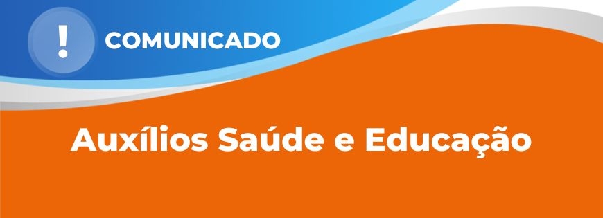 AuxiliosSaudeEEducacao e3ebb